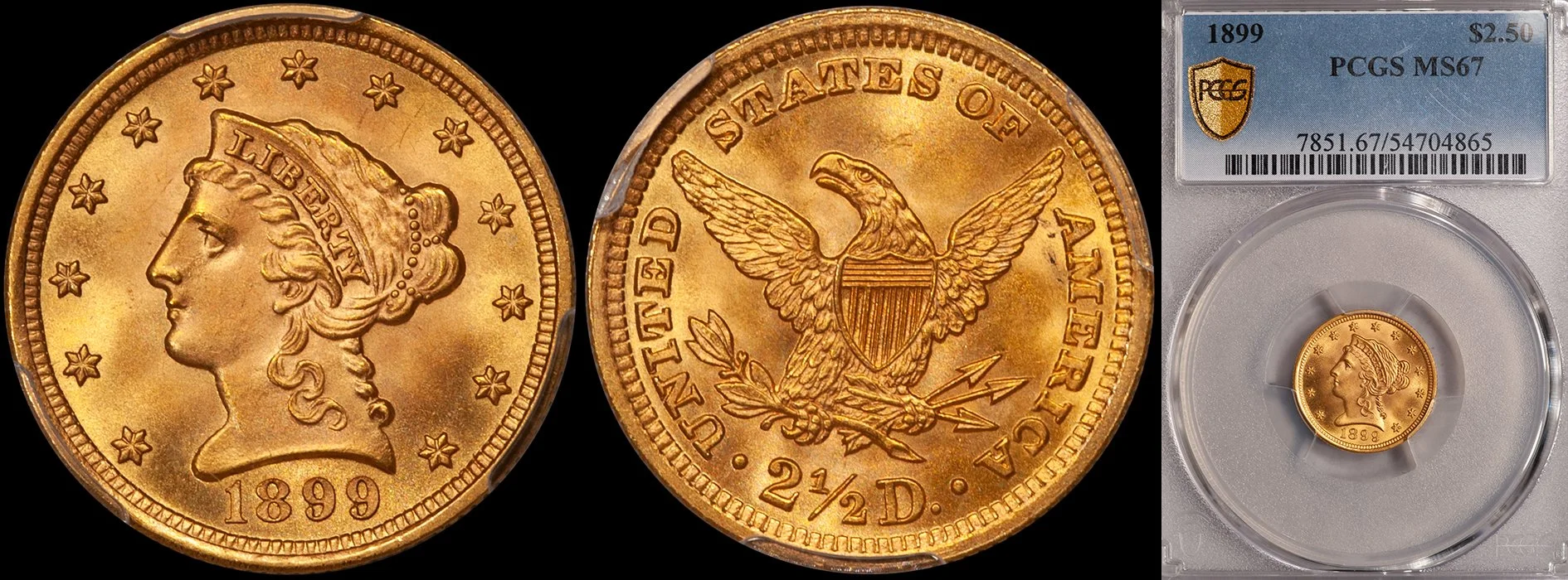 JUST ADDED - $2.50 - 1899 PCGS MS67