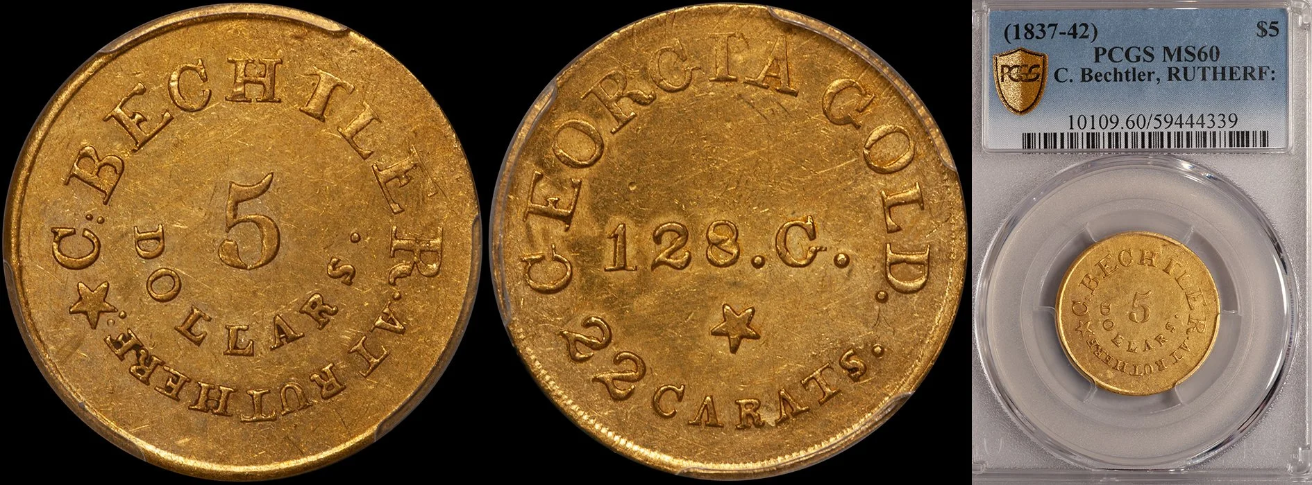 JUST ADDED - $5.00 - (1837-42) C. Bechtler, RUTHERF: PCGS MS60