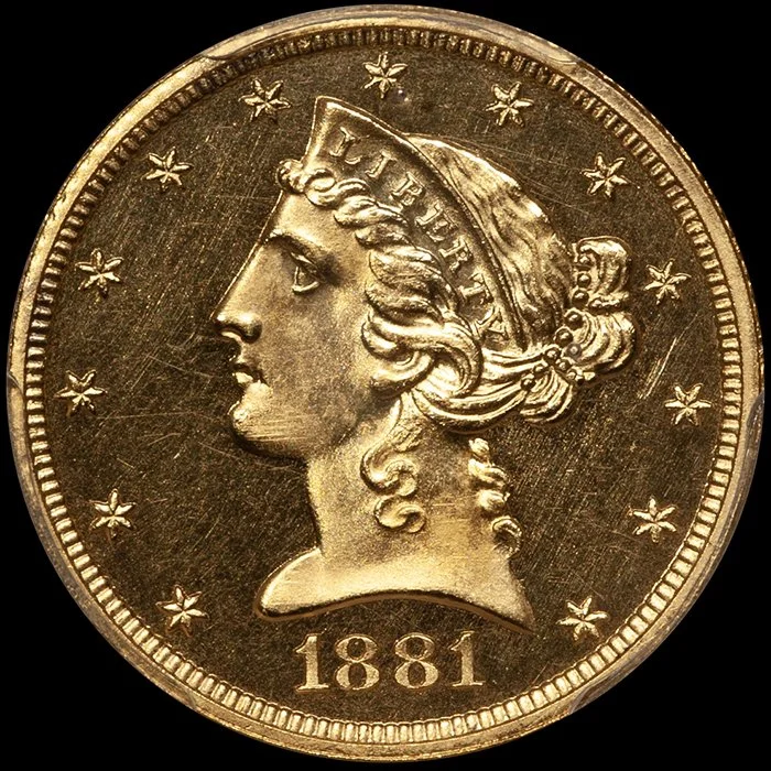 Half Eagle. 1881 $5 gold coin. PCGS PR63+ CAC.