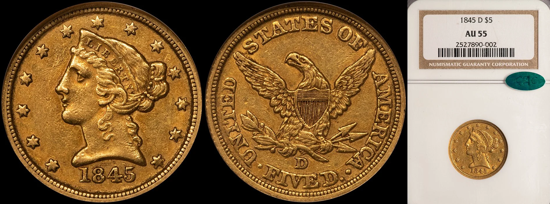 JUST ADDED - $5.00 - 1845-D NGC AU55 CAC
