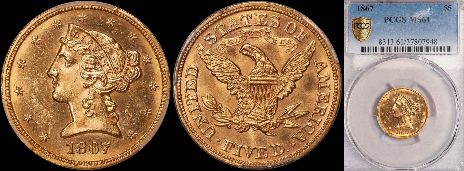 JUST ADDED - $5.00 - 1867 PCGS MS61 (was NGC MS62)