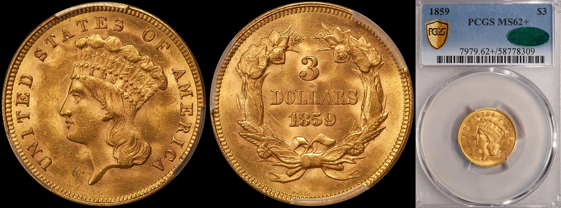 JUST ADDED - $3.00 - 1859 PCGS MS62+ CAC