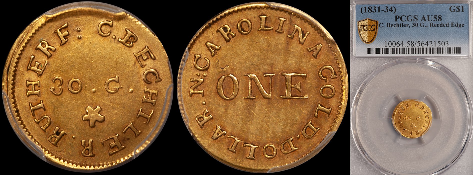 ON HOLD - $1.00 - (1831-34) C. Bechtler, 30 G., Reeded Edge, PCGS AU58