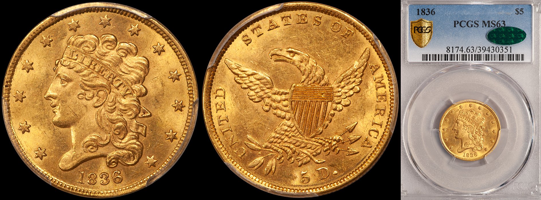ON HOLD - $5.00 - 1836 PCGS MS63 CAC