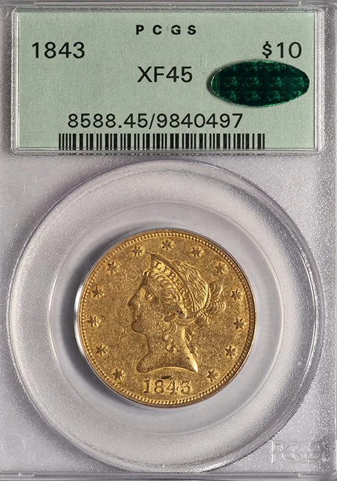 Eagle. 1843 $10 gold coin. PCGS EF45 CAC. Old Green Holder.
