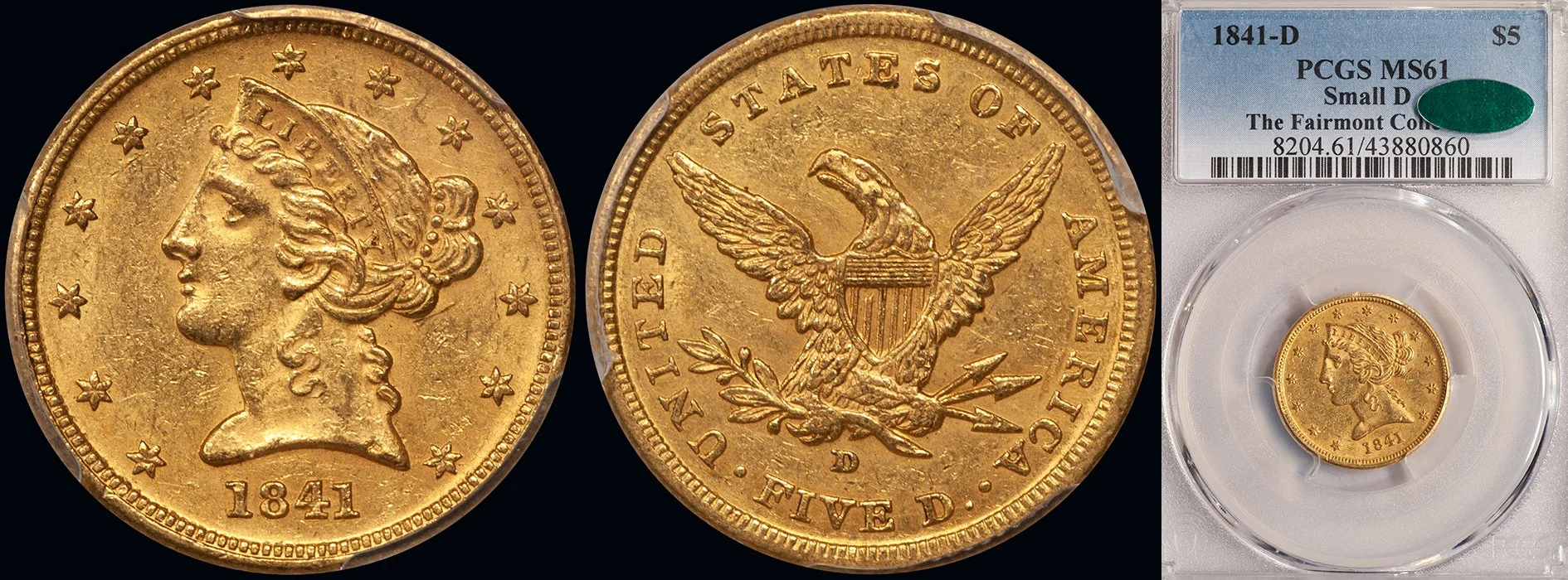 Half Eagle. 1841-D Dahlonega $5 gold coin. Small D. PCGS MS61 CAC.