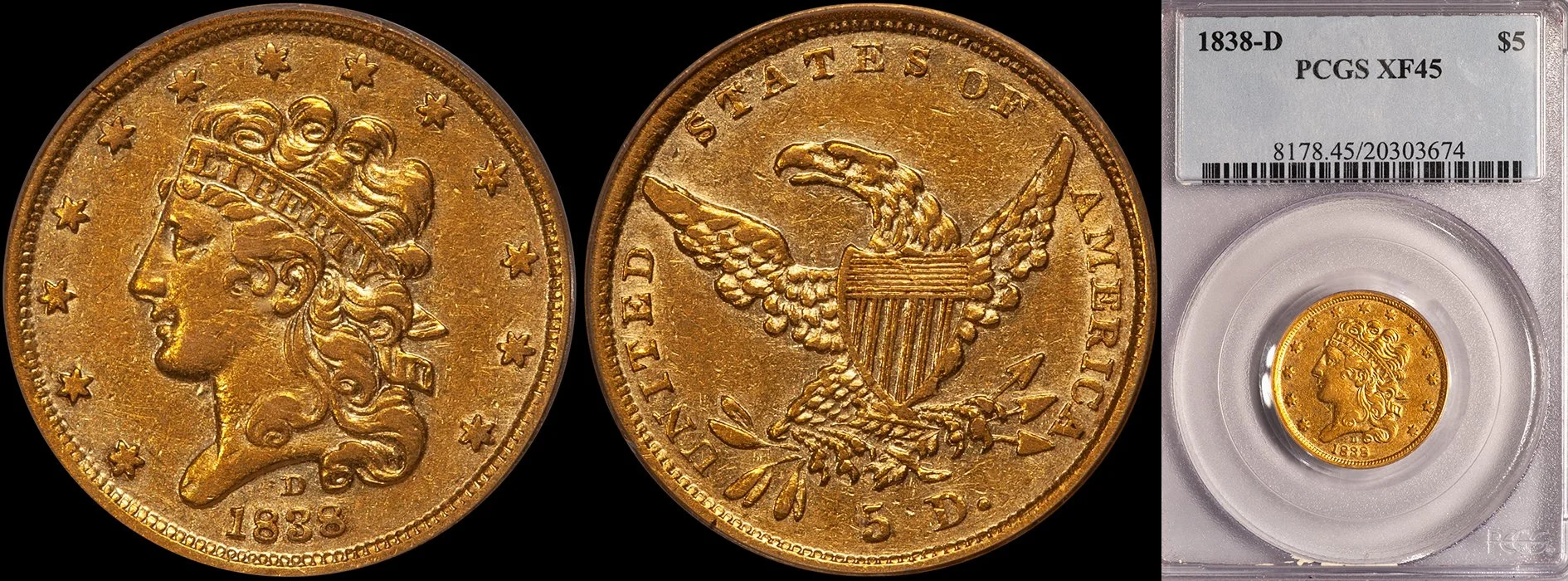 JUST ADDED - $5.00 - 1838-D PCGS EF45