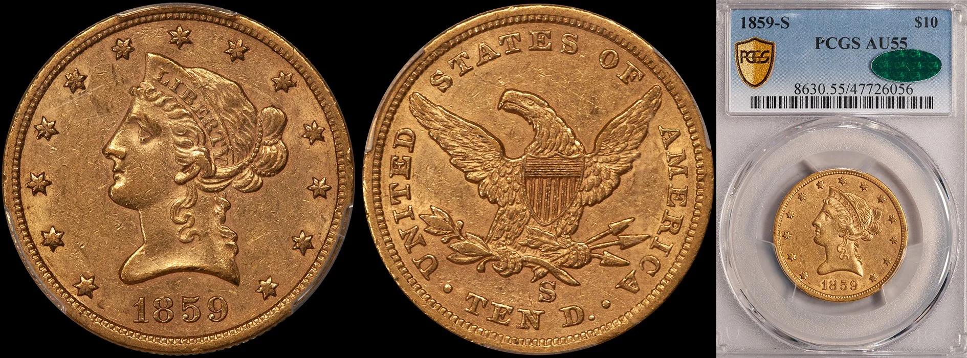 ON HOLD - $10.00 - 1859-S PCGS AU55 CAC