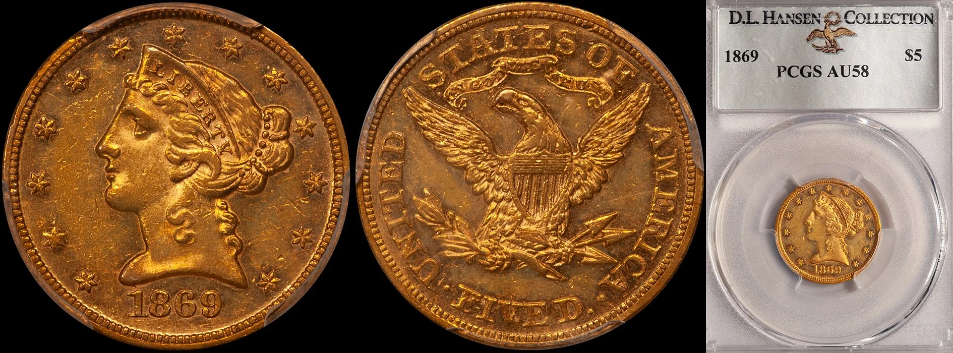 JUST ADDED - $5.00 - 1869 PCGS AU58, ex Hansen