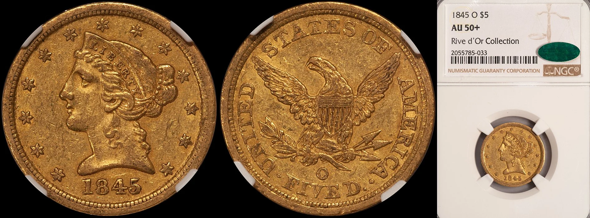 Half Eagle. 1845-O New Orleans $5 gold coin. NGC AU50+ CAC.
