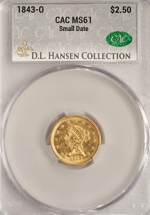 Quarter Eagle. 1843-O New Orleans $2.50 gold coin. Small Date. CACG MS61.