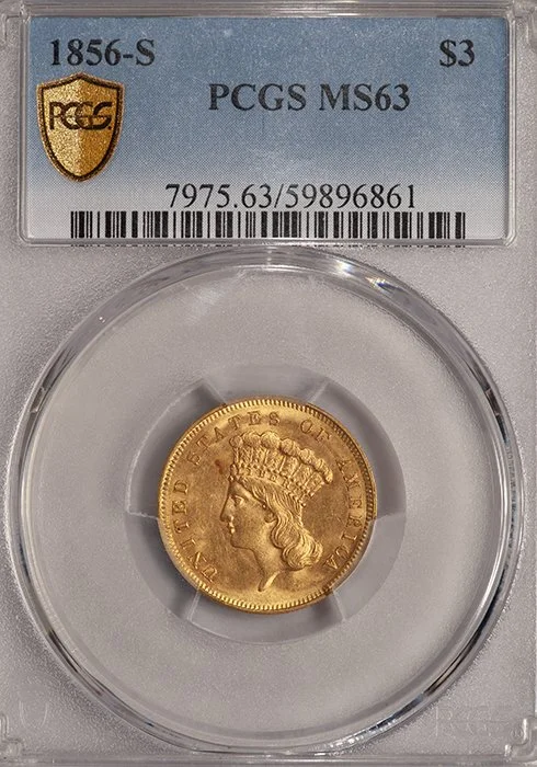 Three Dollars. 1856-S San Francisco $3.00 gold coin. PCGS MS63.