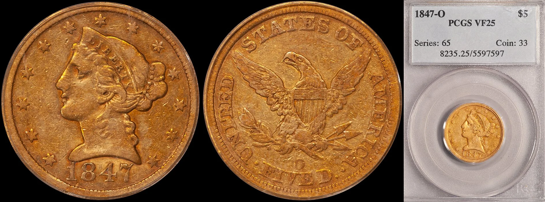 ON HOLD - $5.00 - 1847-O PCGS VF25