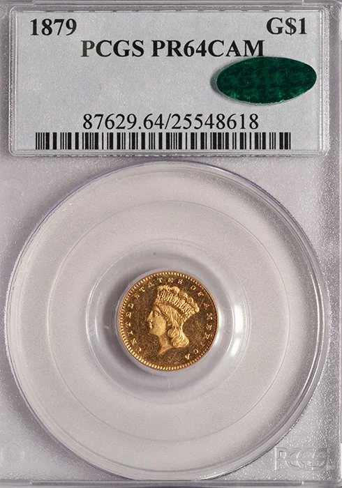 Gold Dollar. 1879 gold dollar. PCGS PR64CAM CAC.
