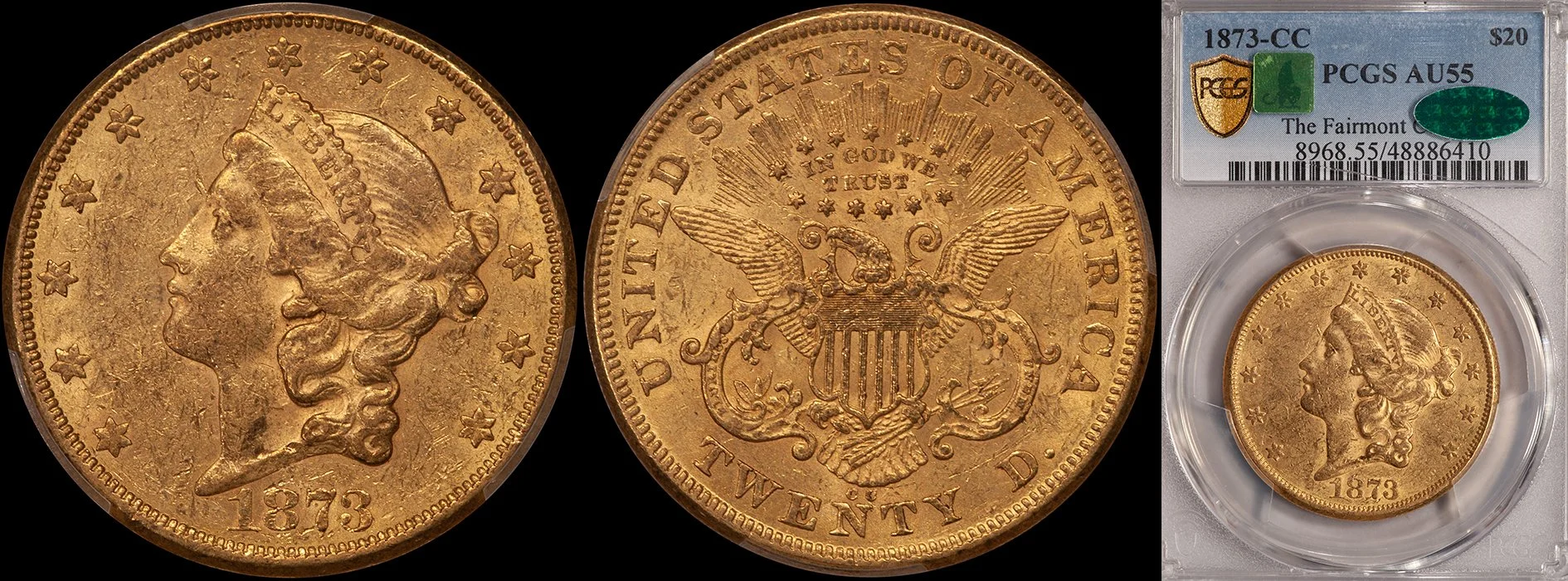 ON HOLD - $20.00 - 1873-CC PCGS AU55 CAC, Fairmont