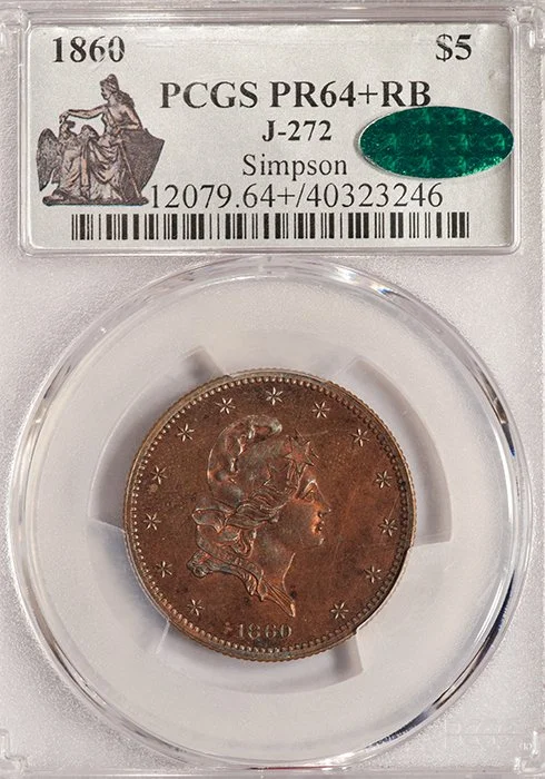 Half Eagle. Pattern 1860 $5.00 coin. J-272. PCGS PR64+RB CAC. Ex Simpson.