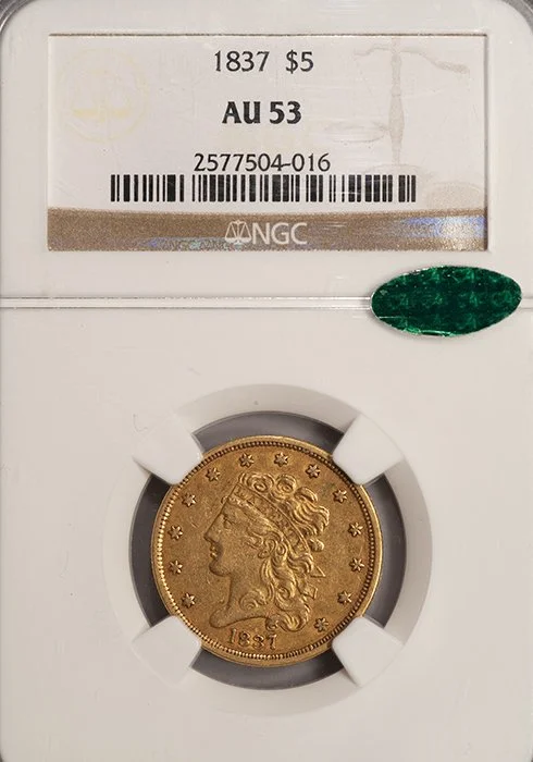 Half Eagle. 1837 $5 gold coin. NGC AU53 CAC.