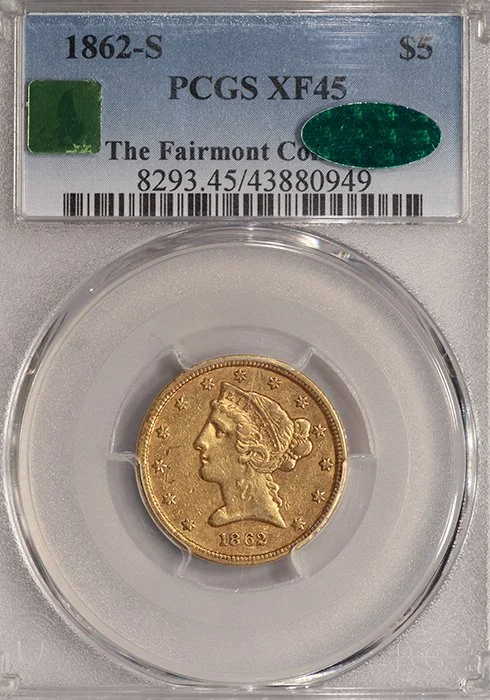 Half Eagle. 1862-S San Francisco $5 gold coin. PCGS EF45 CAC. Fairmont.