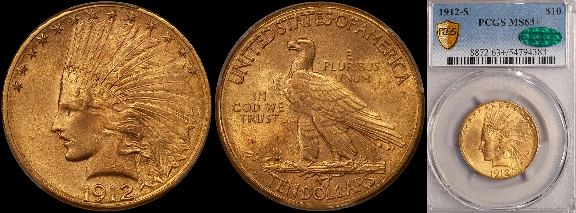 ON HOLD - $10.00 - 1912-S PCGS MS63+ CAC
