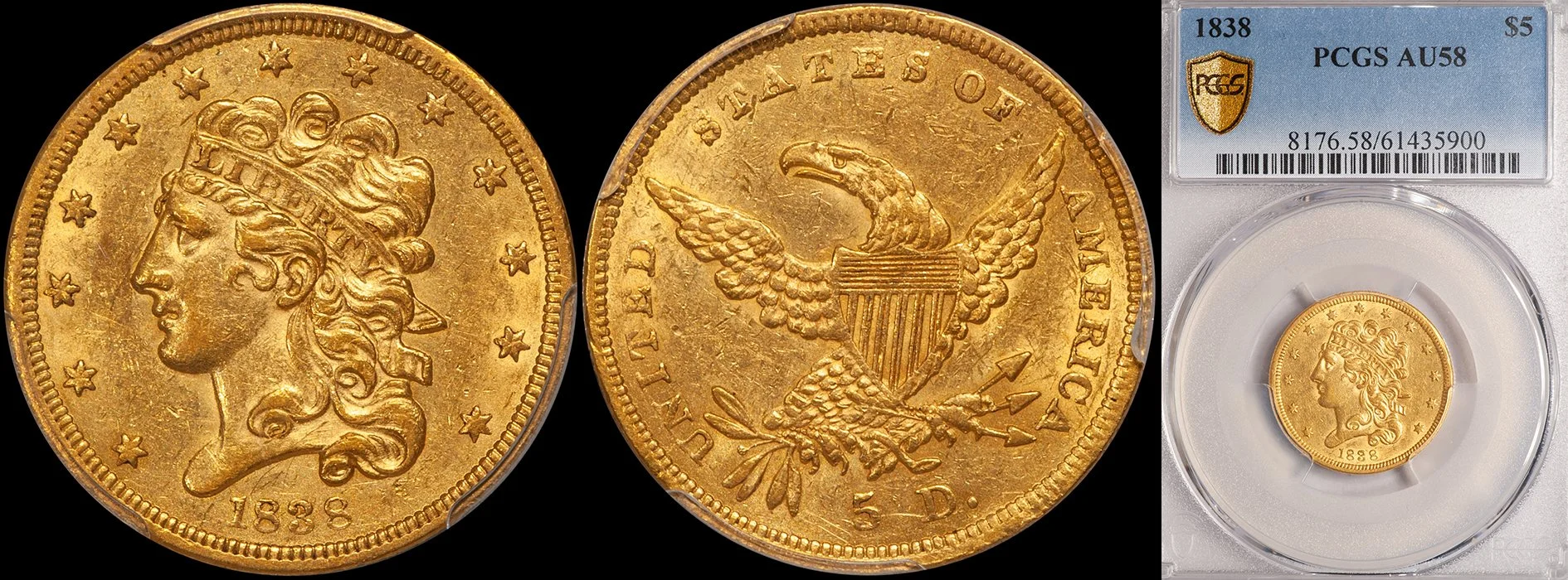JUST ADDED - $5.00 - 1838 PCGS AU58