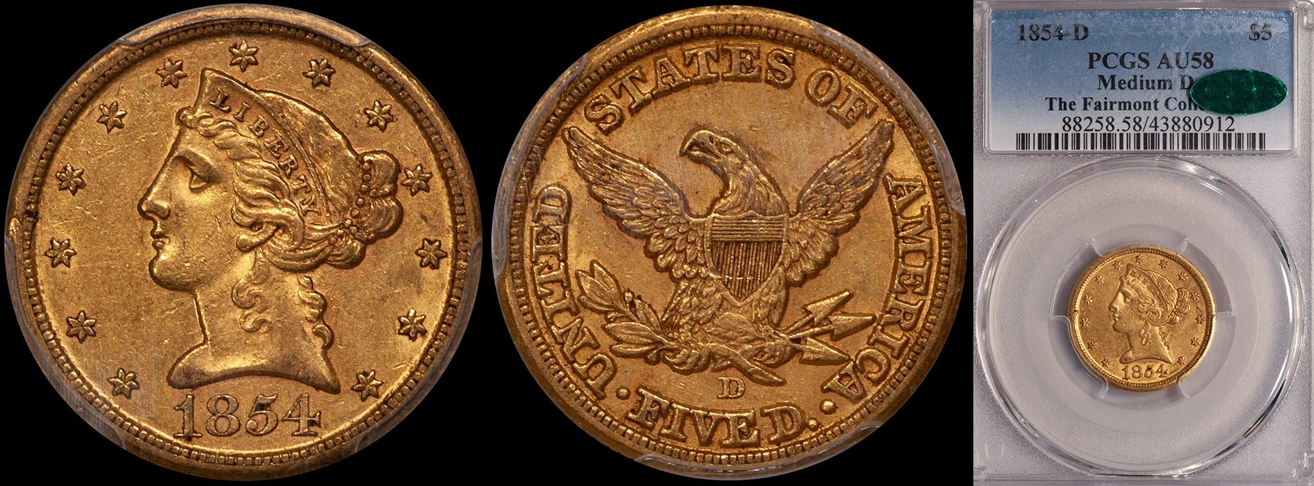 ON HOLD - $5.00 - 1854-D Medium D, PCGS AU58 CAC, Fairmont