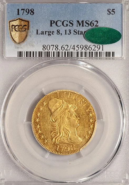 Half Eagle. 1798 $5.00 gold coin. PCGS MS62 CAC. Large 8, 13 Stars.