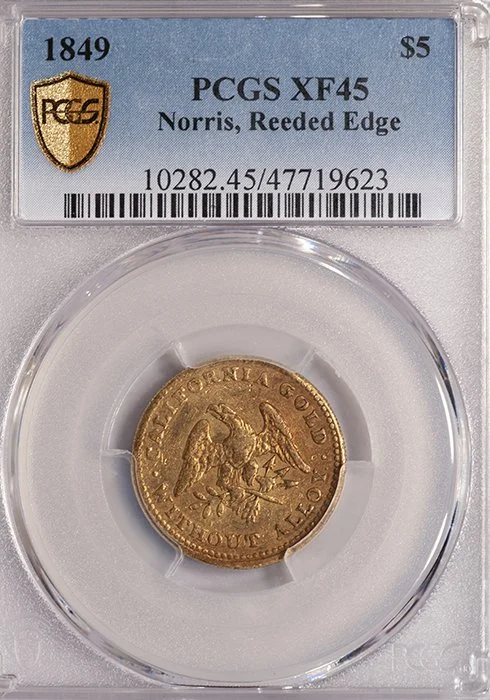 Half Eagle. 1849 Norris, Reeded Edge, $5.00 gold coin. PCGS EF45.
