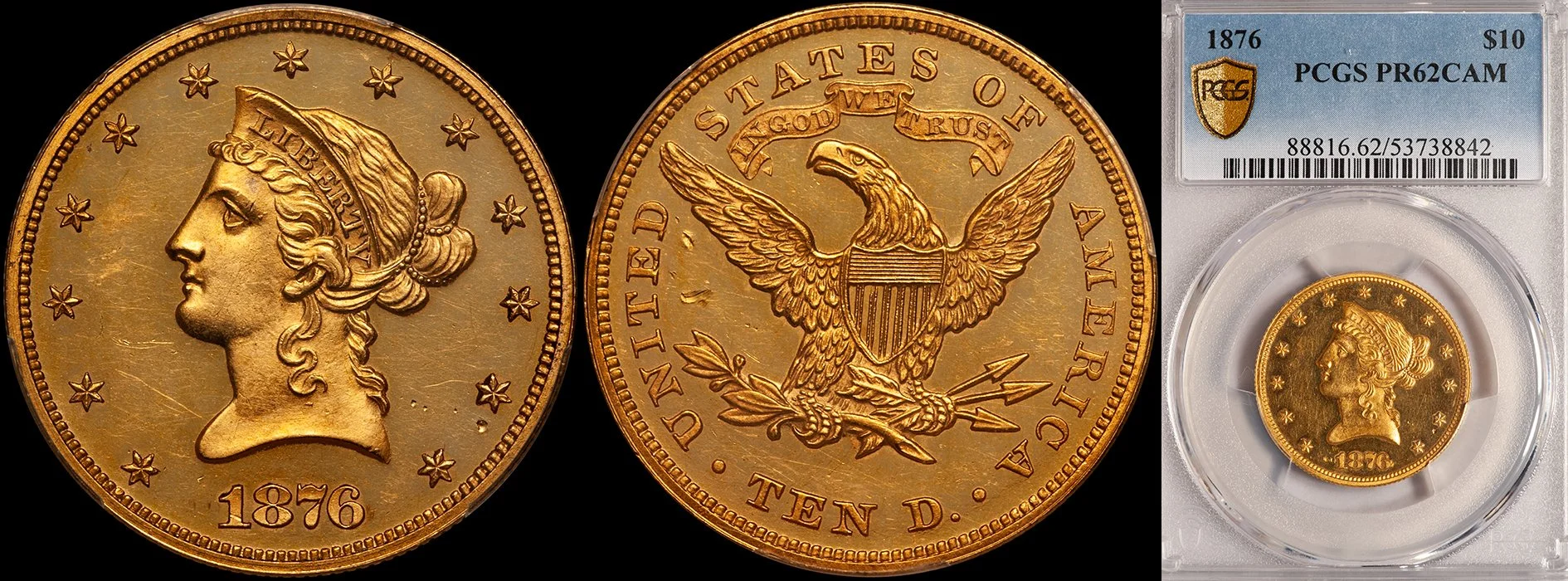 Eagle. 1876 Proof $10.00 gold coin. PCGS PR62CAM.