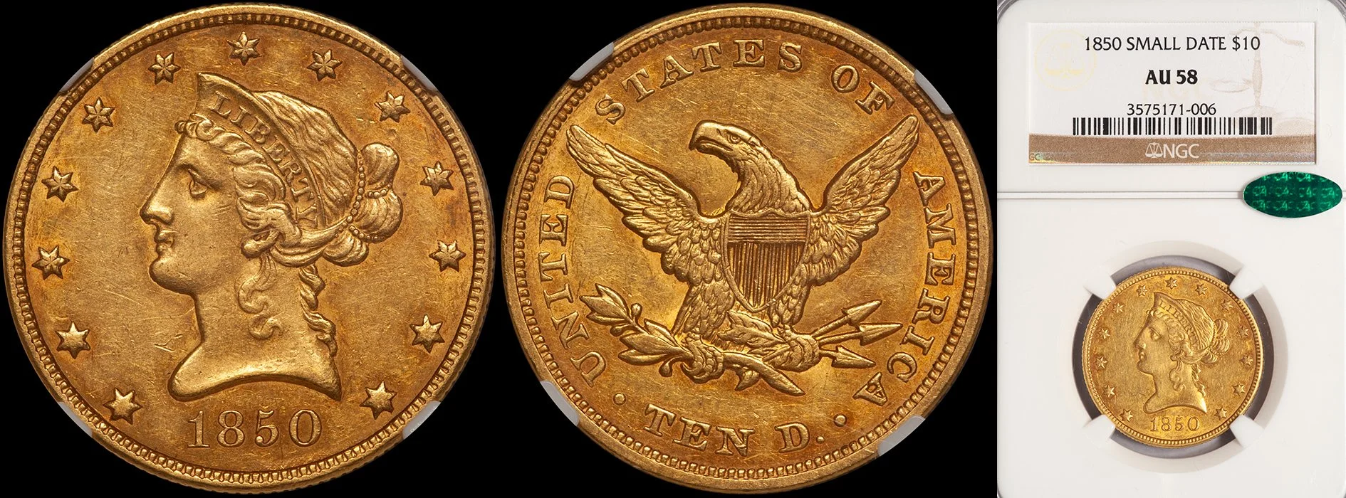 ON HOLD - $10.00 - 1850 Small Date NGC AU58 CAC
