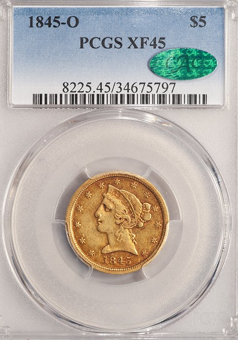 Half Eagle. 1845-O New Orleans $5 gold coin. PCGS EF45 CAC.