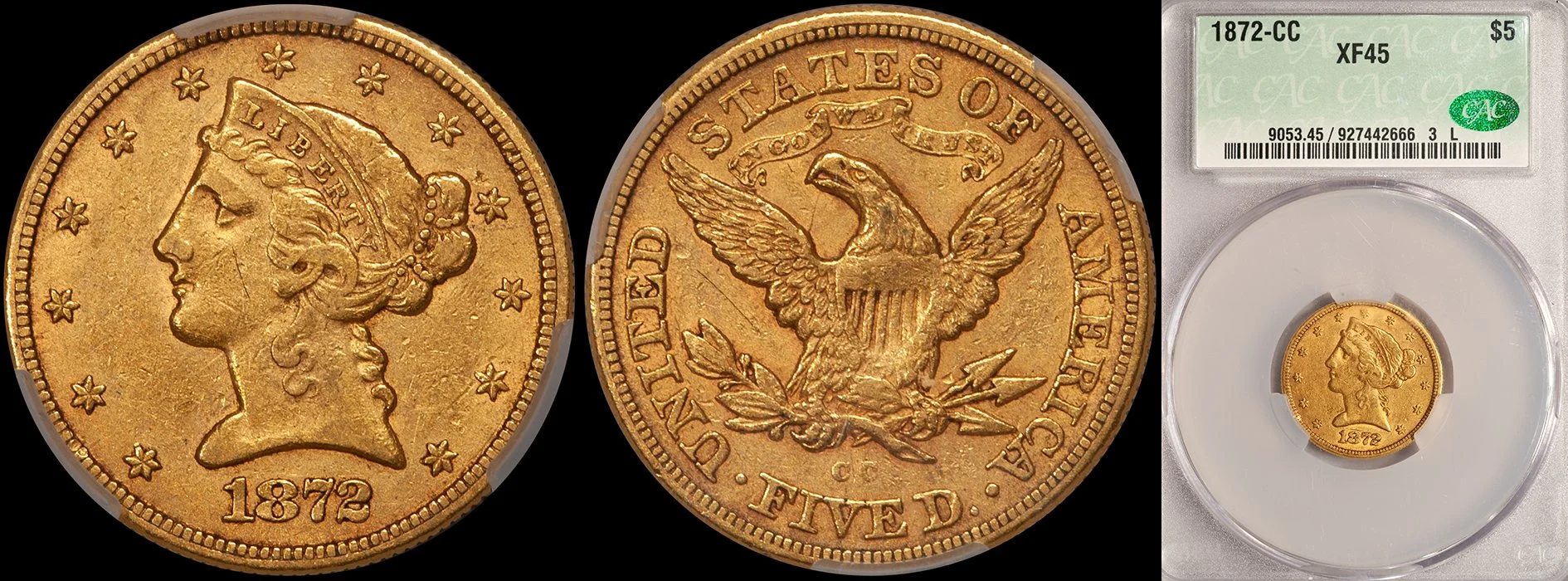 JUST ADDED - $5.00 - 1872-CC CACG EF45
