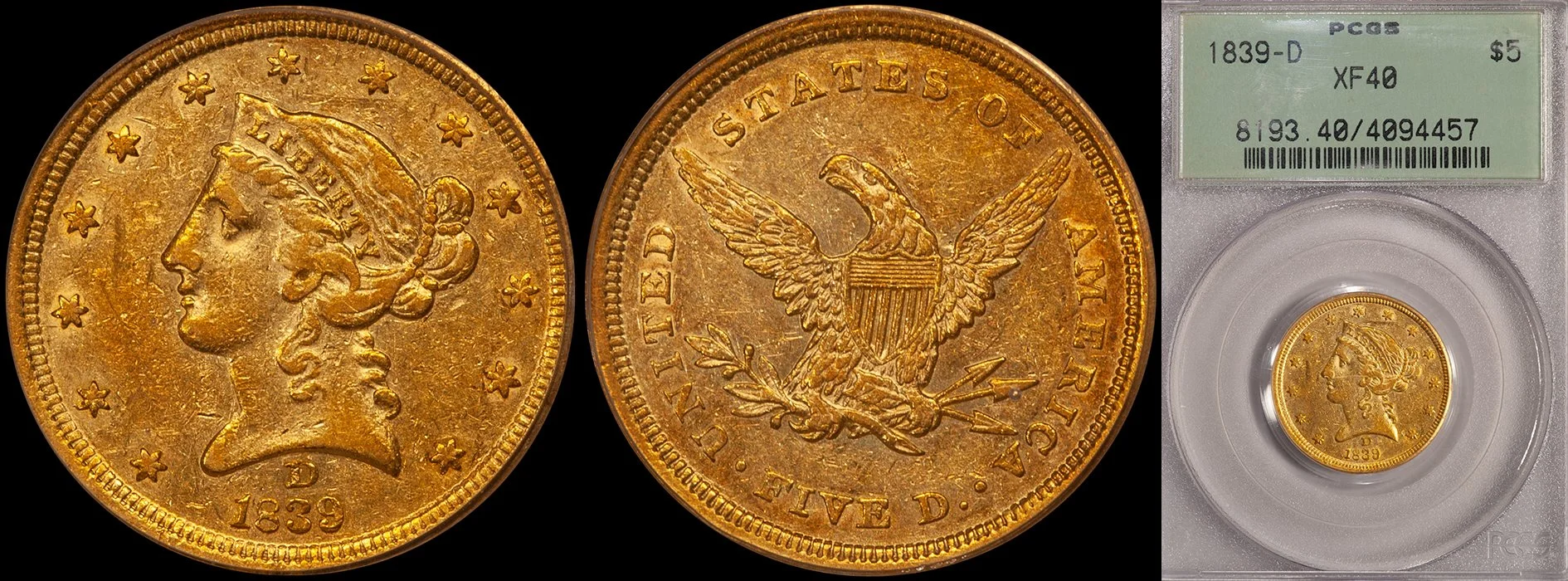 JUST ADDED - $5.00 - 1839-D PCGS EF40, OGH