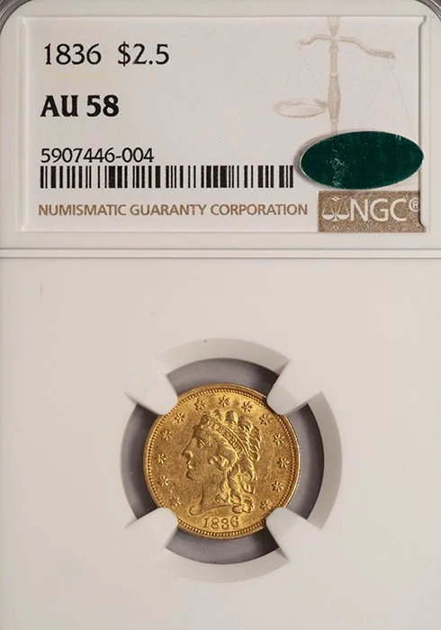 Quarter Eagle. 1836 Script 8. $2.50 gold coin. NGC AU58 CAC.