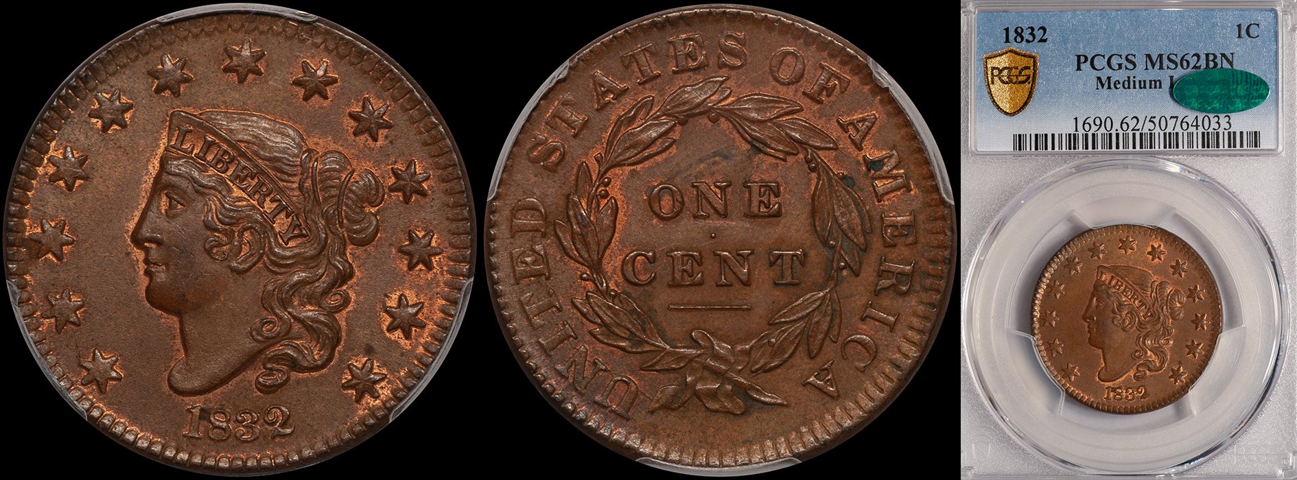 ON HOLD - Large Cent - 1832 Medium Letters PCGS MS62BN CAC