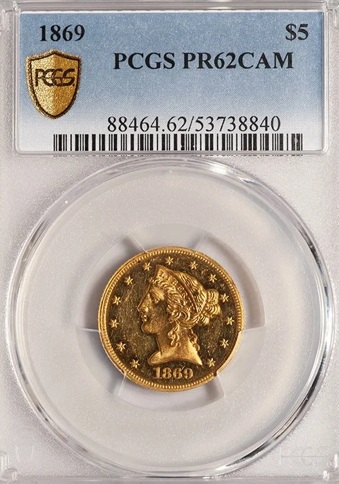 Half Eagle. 1869 Proof $5.00 gold coin. PCGS PR62CAM.