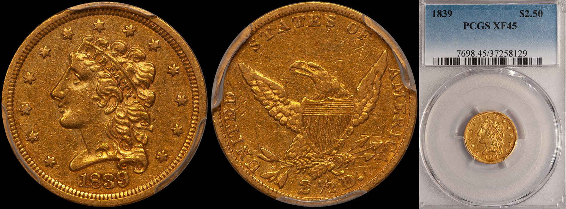 JUST ADDED - $2.50 - 1839 PCGS EF45