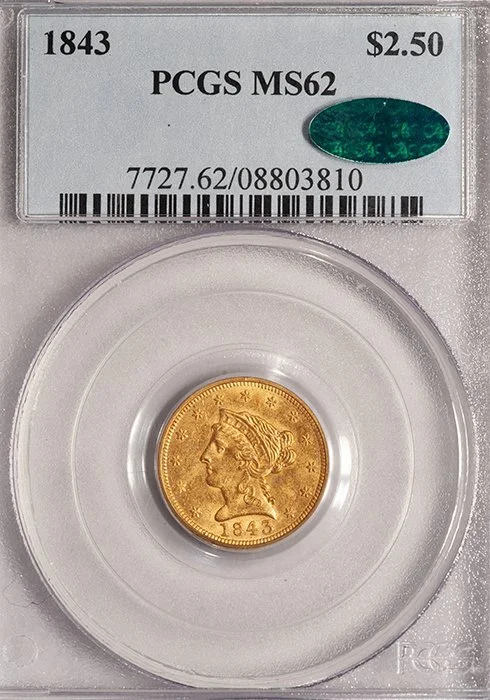 Quarter Eagle. 1843 $2.50 gold coin. PCGS MS62 CAC.