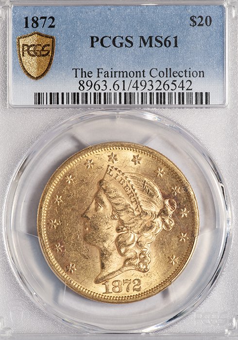 Double Eagle. 1872 $20 gold coin. PCGS MS61. Ex Fairmont.