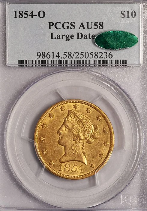 Eagle. 1854-O New Orleans Large Date $10 gold coin. PCGS AU58 CAC.