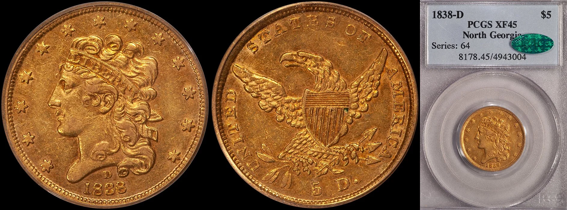 ON HOLD - $5.00 - 1838-D PCGS EF45 CAC