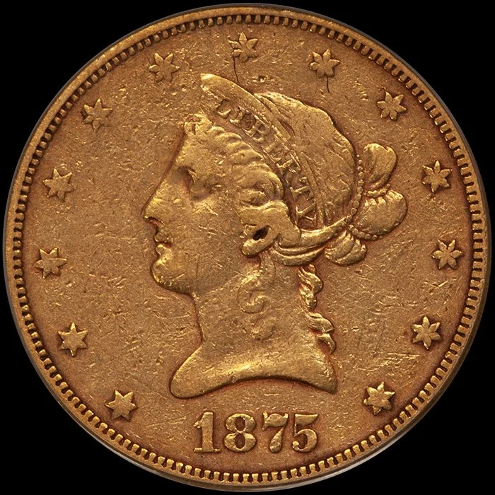 Eagle. 1875 $10 gold coin. PCGS VF30, Old Green Holder.