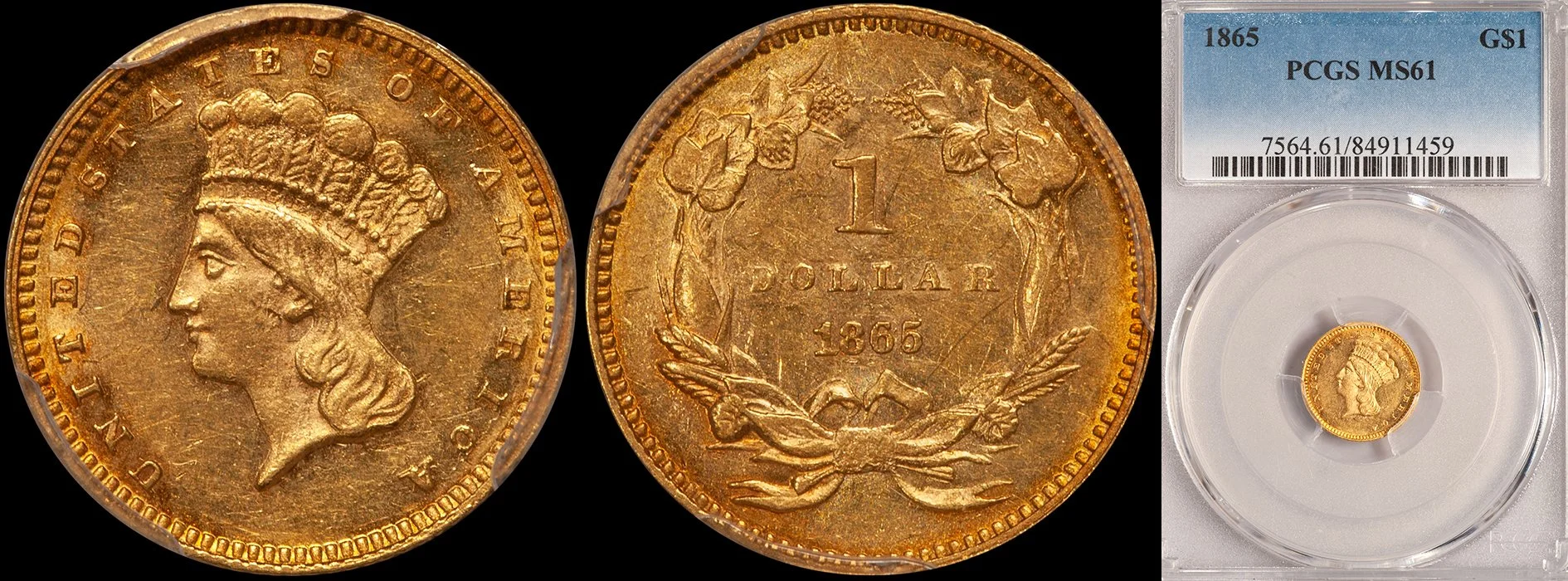 ON HOLD - $1.00 - 1865 PCGS MS61