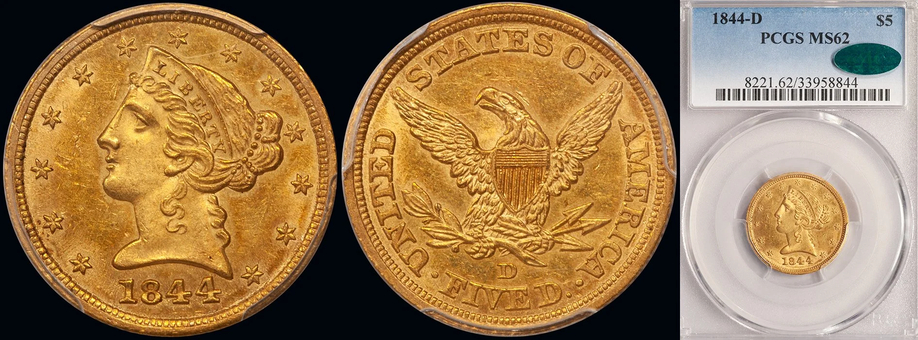 Half Eagle. 1844-D Dahlonega $5 gold coin. PCGS MS62 CAC.
