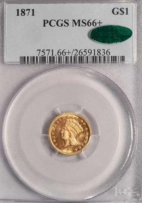 Gold Dollar. 1871 $1 gold coin. PCGS MS66+ CAC.