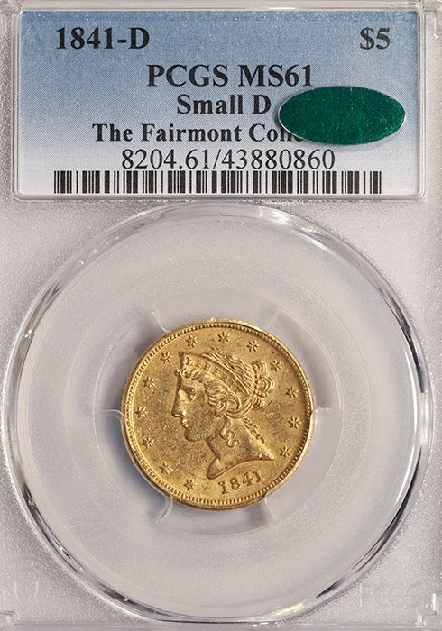 Half Eagle. 1841-D Dahlonega $5 gold coin. Small D. PCGS MS61 CAC.