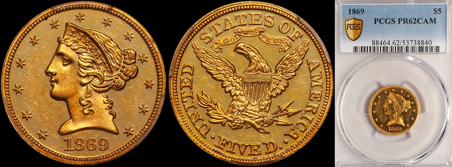Half Eagle. 1869 Proof $5.00 gold coin. PCGS PR62CAM.