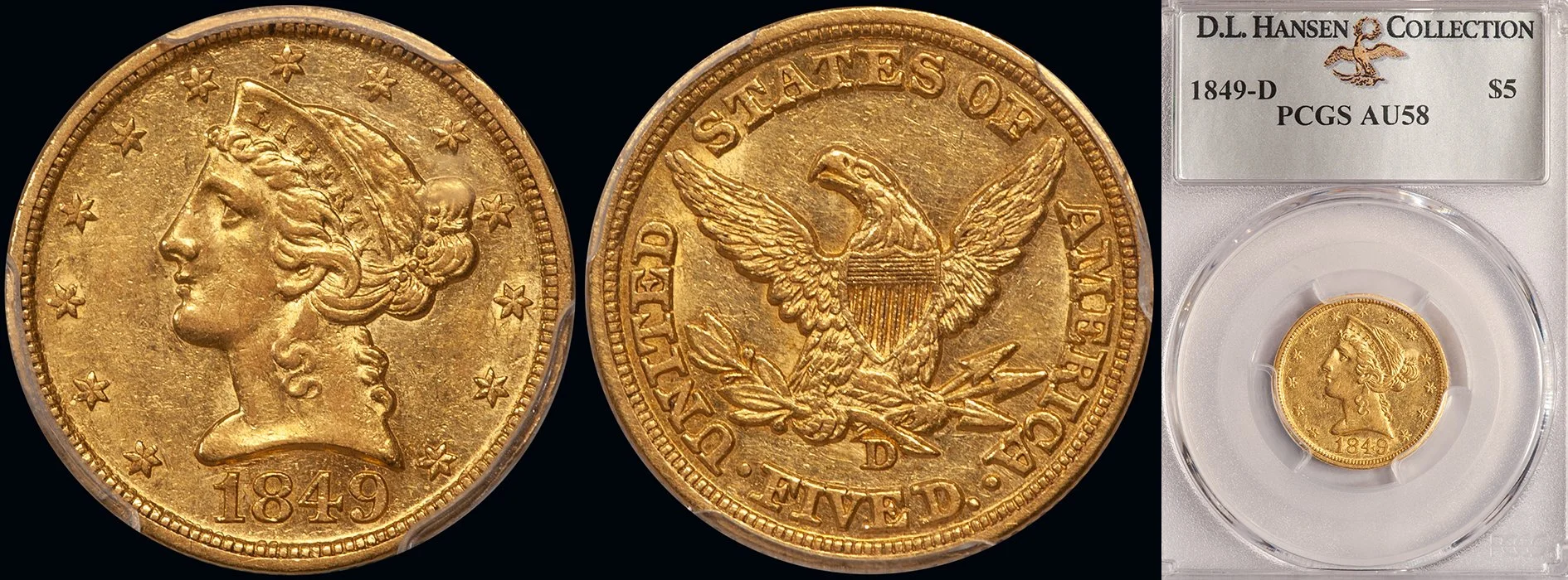 Half Eagle. 1849-D Dahlonega $5 gold coin. PCGS AU58.