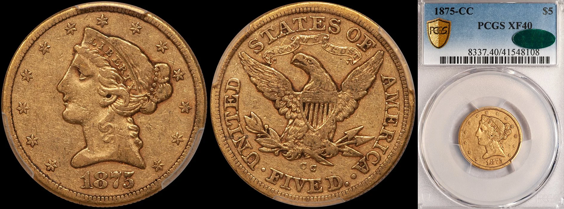 ON HOLD - $5.00 - 1875-CC PCGS EF40 CAC