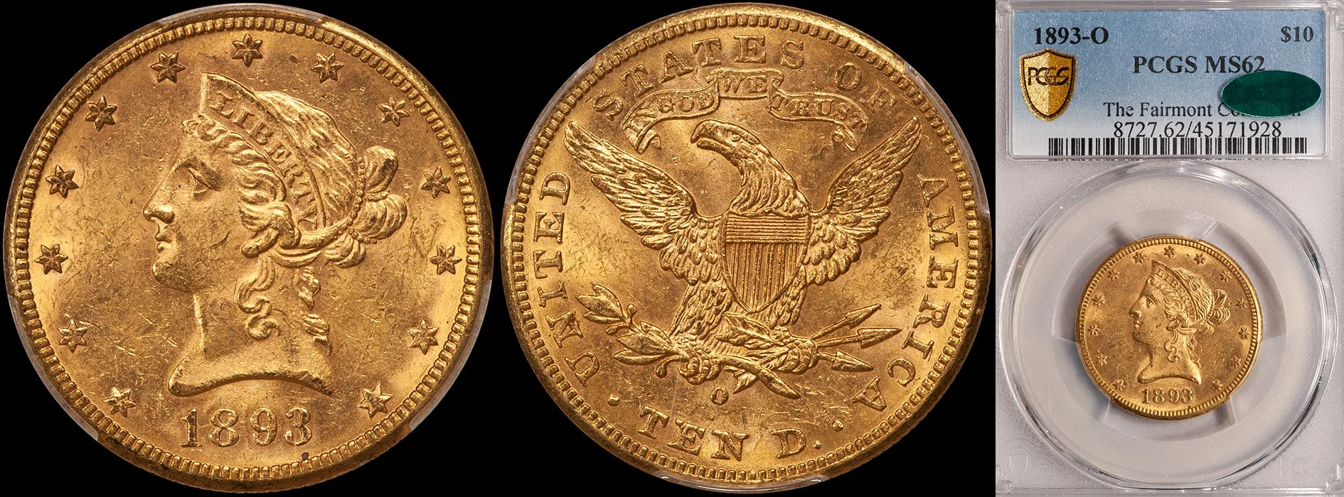 JUST ADDED - $10.00 - 1893-O PCGS MS62 CAC