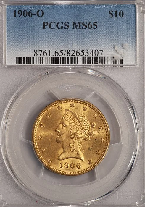 Eagle. 1906-O $10 gold coin. PCGS MS65.
